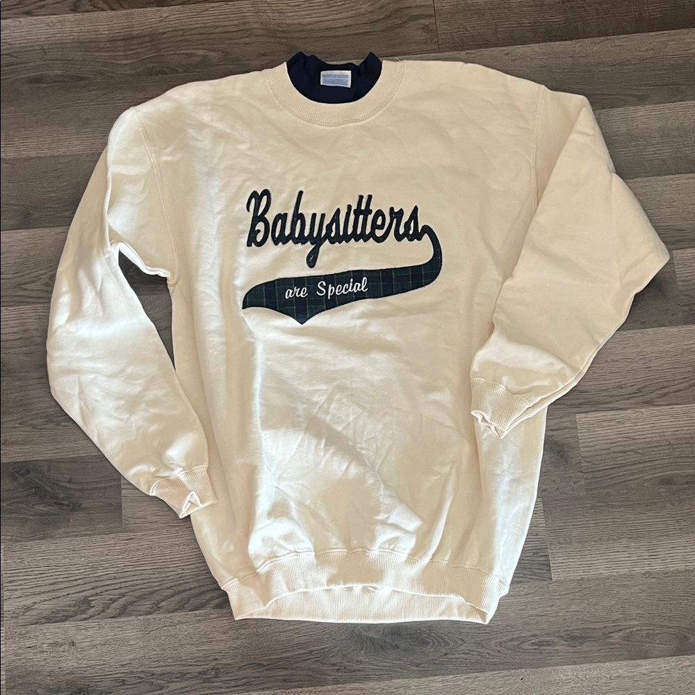 Babysitters Are Special Cream Sweatshirt Adult M NWOT - Picture 1 of 3
